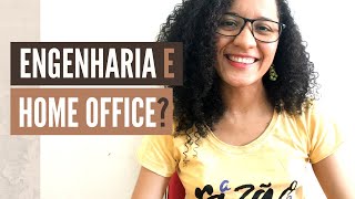 Engenheiros Podem Trabalhar Em Home Office? Home Office Na Engenharia