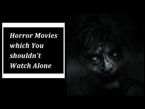 top-15-horror-movies-which-you-shouldn’t-watch-alone!