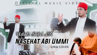 NASEHAT ABI UMMI ( قد انصح ) | Ustadz Saiful LA | Cover