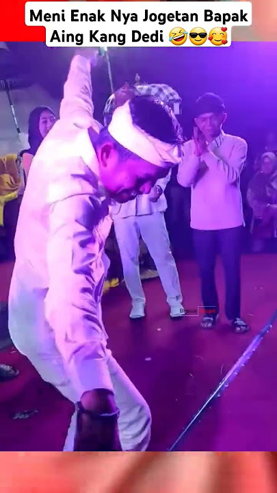 Meni Enak Nya Jogetan Bapak Aing Kang Dedi 🤣😎🥰