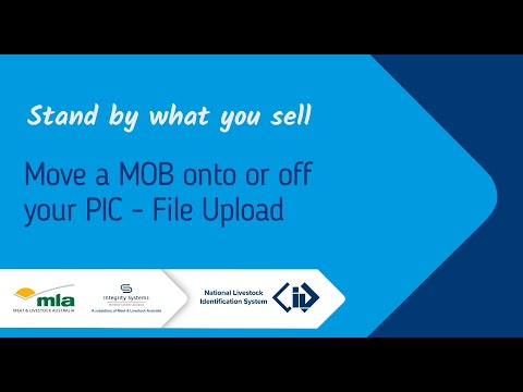 NLIS How-to: Mob-based movement onto / off a PIC – upload a file method