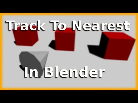 How to make an object track to nearest in blender [HD]