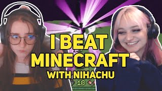 Nihachu and I try to beat Minecraft