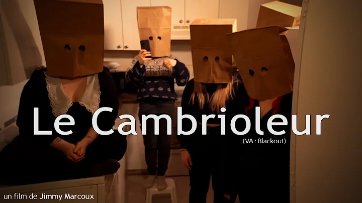 Le Cambrioleur (Blackout) | Short Film | 2022