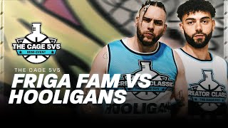 The Cage 5v5: HOOLIGANS vs FRIGA FAM for $50K (Creator Classic)