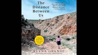 Distance Between Us: A Memoir - Reyna Grande