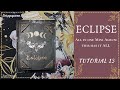 Tutorial 12 Eclipse all in one scrapbook MINI ALBUM / JOURNAL / DIARY  ( Zoju Designs  papers )