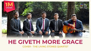 He Giveth More Grace The Living Stones Quartet 