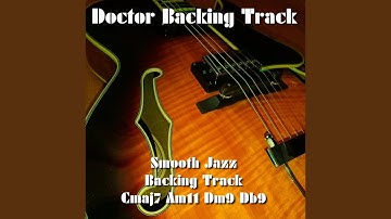 Smooth Jazz Backing Track Cmaj Am11 Dm9 Db9