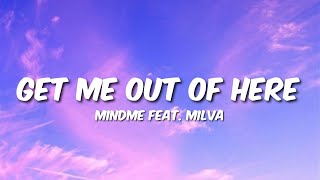 Mindme feat. Milva - Get Me out of Here (Lyrics)