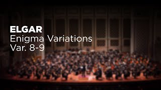 Elgar: Enigma Variations 8 &amp; 9