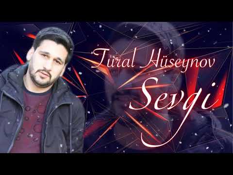 Tural Huseynov - Sevgi | Azeri Music [OFFICIAL]