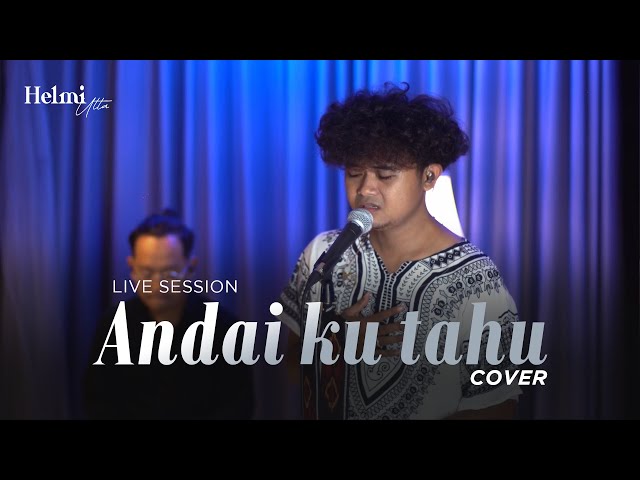 Andai Ku Tahu - Ungu | Helmi Utta Cover ft. Bahtiar class=