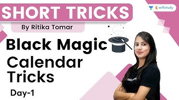 Black Magic Short Tricks | Calendar Tricks (Part-1) | Day-1 | wifistudy | Ritika Tomar