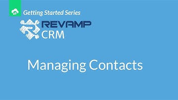 Contact Management Tools Inside Revamp CRM