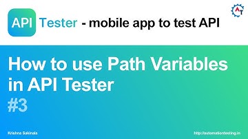 API Tester #3 How to use Path Variables in API Tester | A Mobile App to Test Your APIs | API Testing