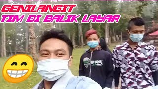Wisata Genilangit :TIM TS.GG Di Balik layar