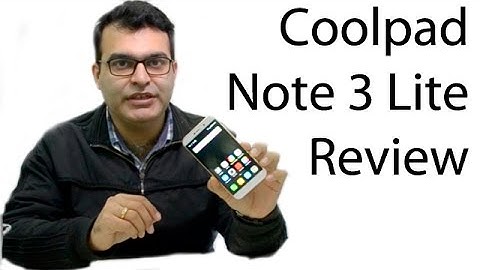 Coolpad Note 3 Lite Review- Is It Worth The Price?