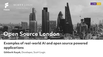 Gokberk Kocak and Oliver Cronk // Examples of real-world AI and open source powered applications