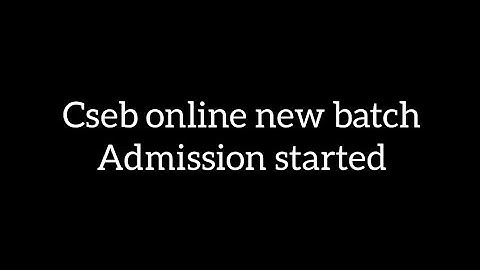 Cseb new online batch admission started
