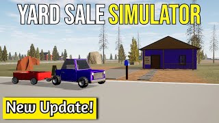 Burning Money In NEW UPDATE! (Yard Sale Simulator)