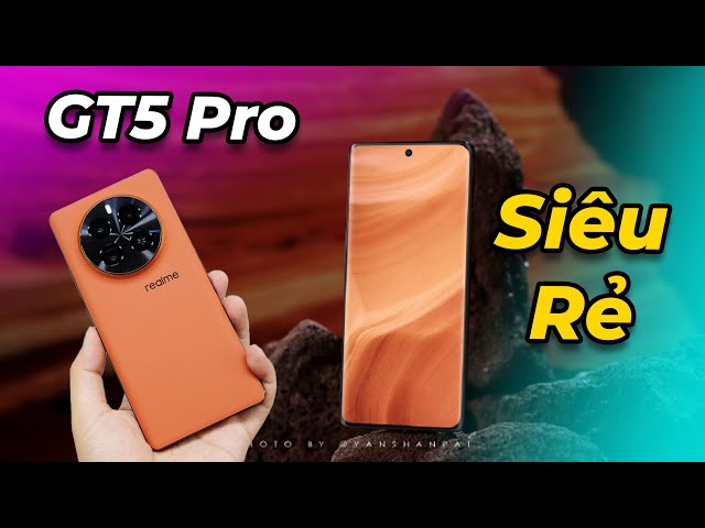 Ra mắt Realme GT5 Pro SIÊU RẺ: Cảm ứng không chạm - 11 Triệu có Snap 8 Gen 3, màn cong, camera khủng