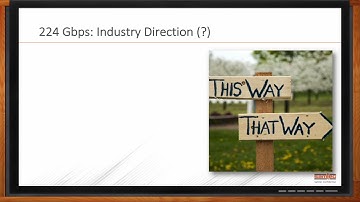 224 Gbps Data Rates: Separating Fact from Fiction -- Samtec