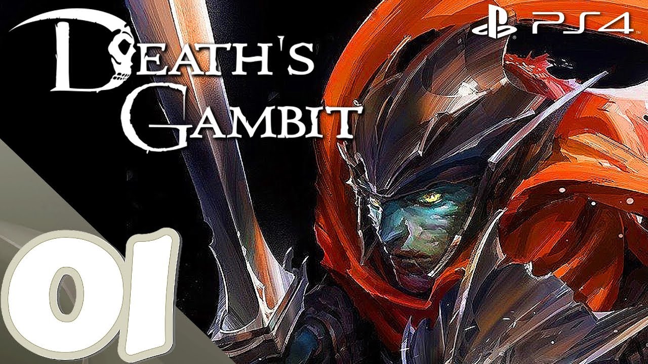 Death's Gambit [PS4] - Gameplay Walkthrough Part 1 Prologue - No