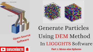 How To Generate Particles Using Discrete Element Method (DEM) in LIGGGHTS;Part1:Single-size Particle