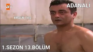 ADANALİ 1.SEZON 13.BÖLÜM