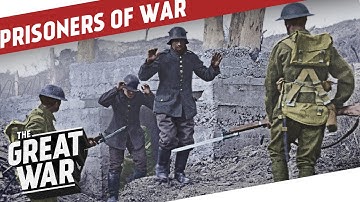 Prisoners of War During World War 1 I THE GREAT WAR Special