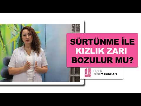 Sürtünme İle Kızlık Zarı Bozulur Mu? Op. Dr. Didem Kurban