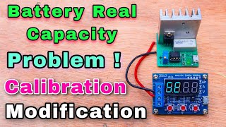 All Battery Capacity Tester using ZB2L3 Module with Adjustable Current Circuit Added  | Calibration