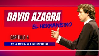 Capítulo 4 - No es magia, son tus impuestos. David Azagra, el hermanísimo de Pedro Sánchez.