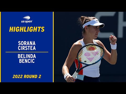 Sorana Cirstea vs. Belinda Bencic Highlights | 2022 US Open Round 2