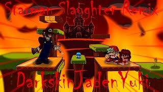 Starman Slaughter Remix