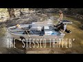 THE ULTIMATE “BIG” LITTLE FISHING BOAT, Stessco Tripper. “Wild Reaches Bush Camp Essentials”