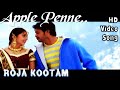 Apple Penne Neeyaaro  Roja Kootam HD Video Song  HD Audio  SrikanthBhoomika  Bharatwaj
