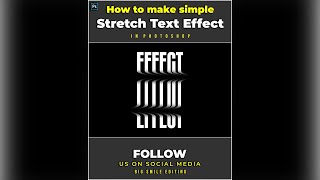 How to Easily Make Simple Stretch Text Effect - Photoshop Tutorial