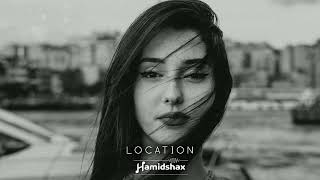 Hamidshax - Location (Original Mix)