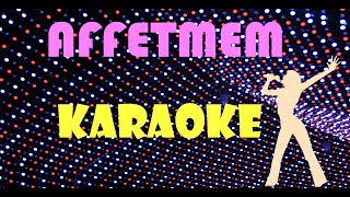 Affetmem - Karaoke Resimi