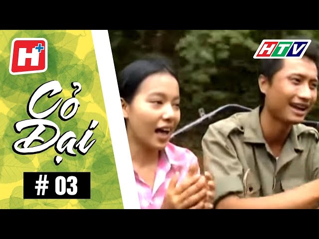 Cỏ dại - Tập 03  (Tập Cuối) | HTV Phim Tình Cảm Việt Nam Hay Nhất class=