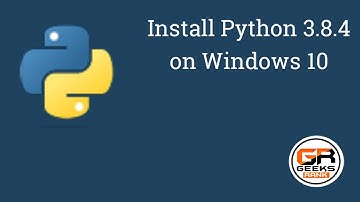 #1 How to install Python 3.8.4 on windows 10 [2020]