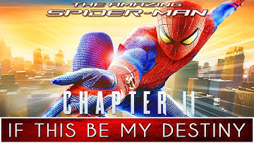 The Amazing Spider-Man Chapter 11 If This Be My Destiny Gameplay Walkthrough [PC]