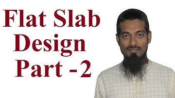 Flat Slab Design Bangla | Part 2  #Mahbub_Ali