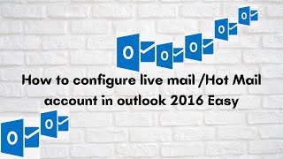 How to Configure/Add Hotmail Livemail in Outlook 2016 (2022 Tutorials) screenshot 1
