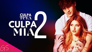 CULPA MIA 2  - TRAILER GS(Culpa Tuya) My Fault 2