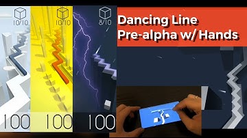 Dancing Line - Pre-alpha version w/ Hands