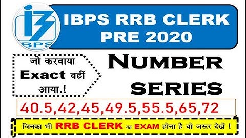 IBPS RRB CLERK PRE WRONG Number Series With Solution Asked 19 SEP. 2020 & Complete Analysis 19 Sep.!
