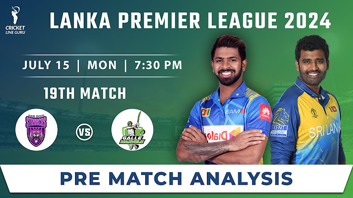 LPL 2024: Colombo Strikers vs Galle Marvels 19th Match Prediction, CS vs GM Dream11 Team prediction